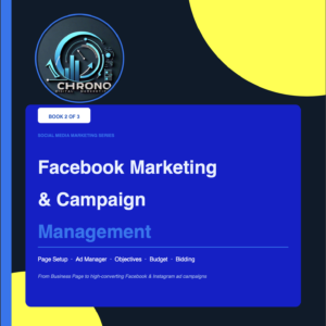 Facebook Marketing and Campaign Management book cover by Chrono Digital showing Meta Ads, campaign strategy, budgeting and Facebook Ads Manager guide